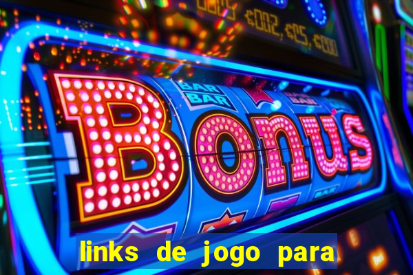 links de jogo para ganhar dinheiro